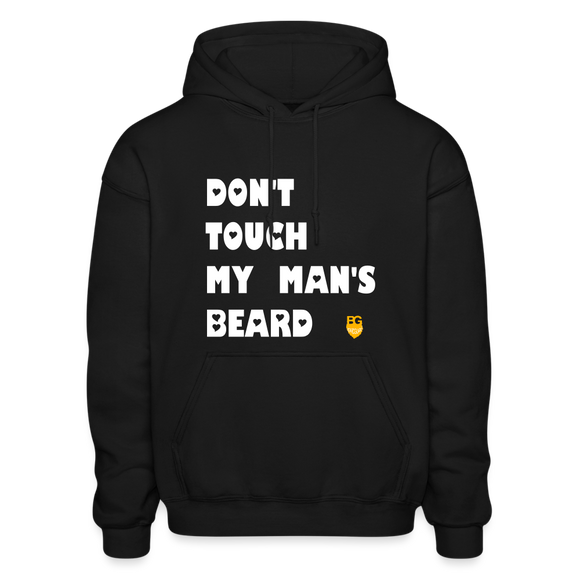 Don't Touch My Man's Beard Hoodie - black