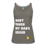Don't Touch My Man's Beard Tank Top - asphalt