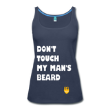 Don't Touch My Man's Beard Tank Top - navy